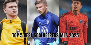 top 5 best goalkeepers mls 2025